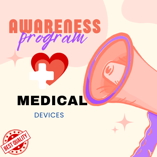 Awareness Program on Quality Assurance of Medical Devices